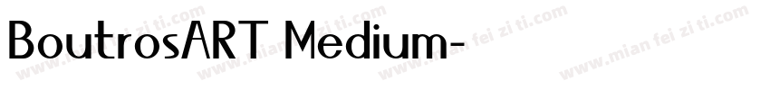 BoutrosART Medium字体转换